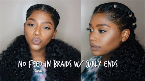 Easy No Feed In Braids With Curly Ends Using X Pression Crochet Hair