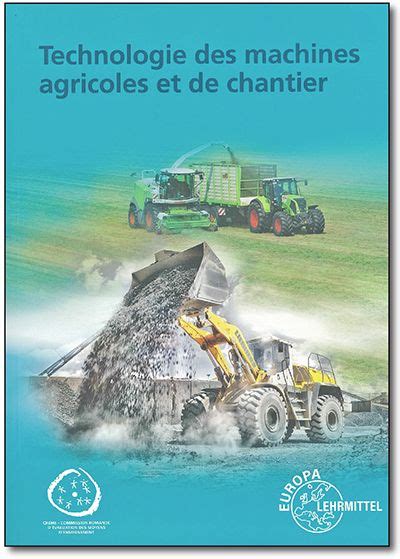 Technologie Des Machines Agricoles Et De Chantier 1re édition