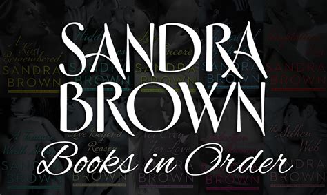 sandra brown books in order [complete guide 89 books]