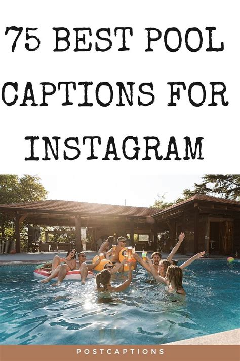 75 Best Pool Captions For Instagram In 2022 Pool Captions Instagram