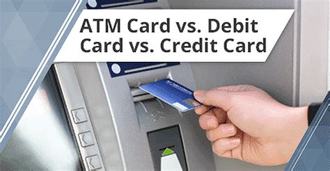 Learn the difference between atm cards, debit cards, and credit cards, along with how and when to use each type of card. 3 Key Differences — ATM Card vs. Debit Card (vs. Credit Card)