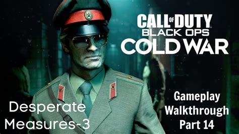 Call Of Duty Black Ops Cold War Desperate Measures 3 Cuba Brief