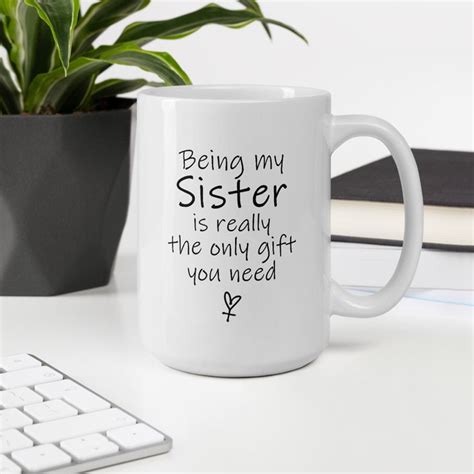 Sister Coffee Mug T Funny Message Being My Sister Is The Etsy Mugs Sisters Coffee Ts