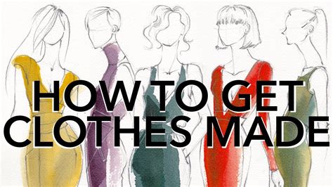 How To Get Your Ideas Made Into Clothes Starting A Fashion Company