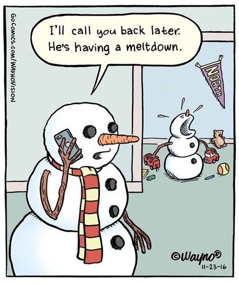 These funny snowman jokes will have you melting with laughter! WaynoVision by Wayno for November 23, 2016 | Funny ...