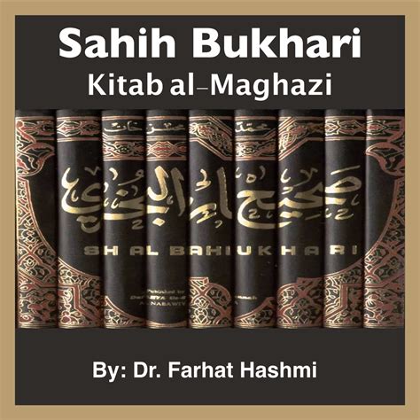 Yang telah dicetak mencapai tujuh puluh satu kitab sesuai perhitungan. Sahih Bukhari-Kitab al-Maghazi : Free Audio : Free ...