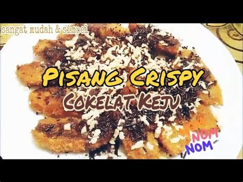Celupkan pisang kepok ke dalam bahan pencelup. Cara Membuat Pisang Crispy Cokelat Keju Sangat Mudah dan ...