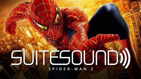 Spider Man 2 Ultimate Soundtrack Suite Youtube