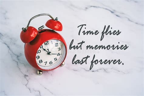 Life Motivational Quotes Time Flies But Memories Last Forever Stock