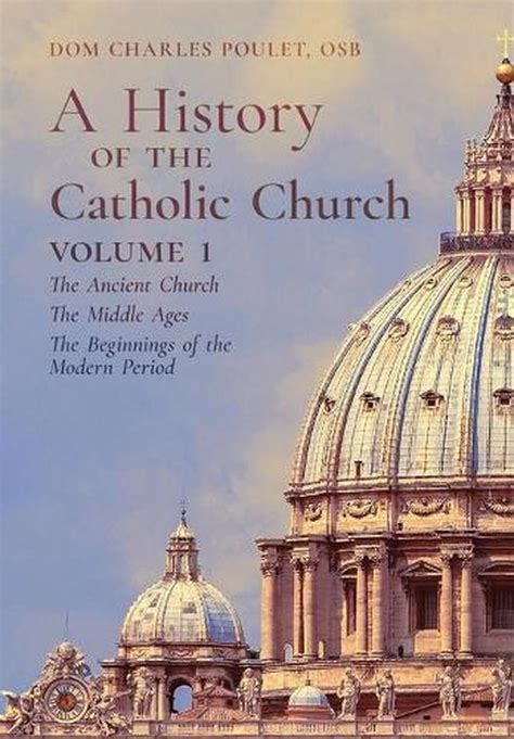 History Of The Catholic Church By Dom Charles Poulet Hardcover Book