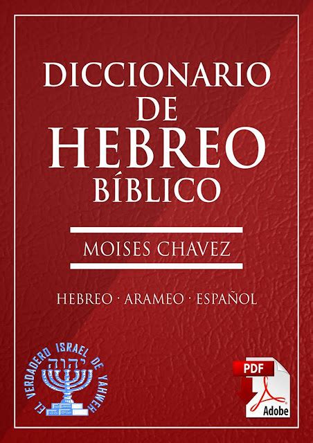 Diccionario Biblico Hebreo Arameo Espa Ol Moises Chavez