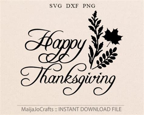 Happy Thanksgiving Svg File Thanksgiving Cricut Files