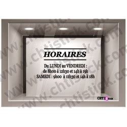 Voici les horaires d'ouverture et de fermeture de la mairie pour cette période de fête : HORAIRES VITRINE, Sticker vitrine pour afficher vos ...