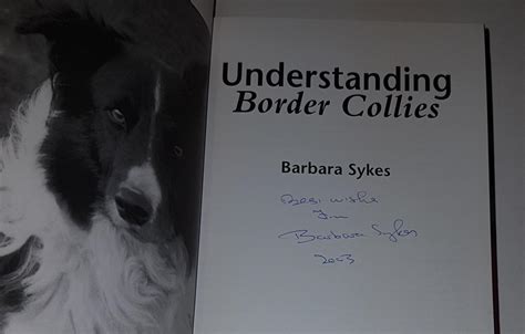 Understanding Border Collies Signed Inscribed And Dated By Author
