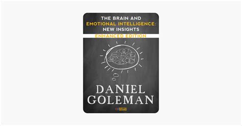 ‎the Brain And Emotional Intelligence New Insights Enhanced Edition