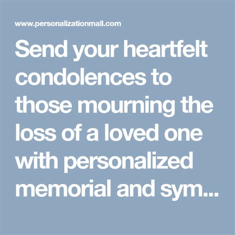 Send Your Heartfelt Condolences To Those Mourning The Loss Of A Loved