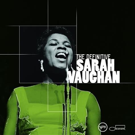 sarah vaughan the definitive sarah vaughan album reviews songs and more allmusic