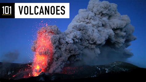 Volcanoes 101 National Geographic Youtube