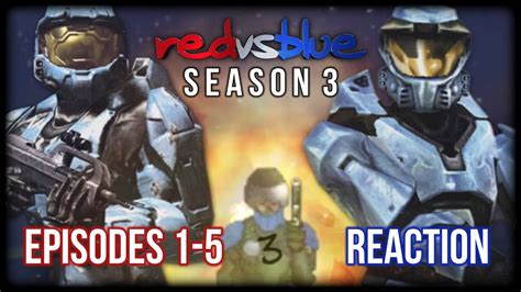 Red vs. Blue Season 3 Episodes 1-5 Reaction - REGROUPING TIME!!! - YouTube