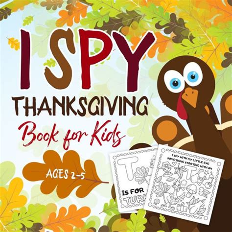 I Spy Thanksgiving Book For Kids Ages 2 5 A Fun Activity Coloring And