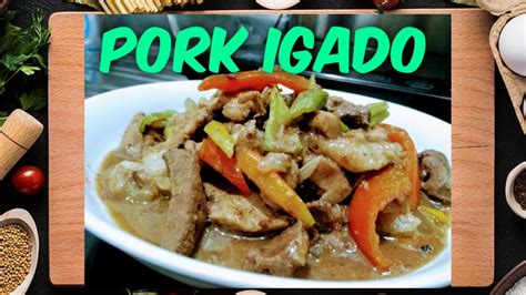 Pork Igado Quick And Easy Version Youtube