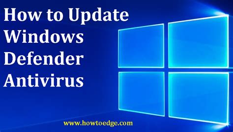 How To Update Windows Defender Antivirus Windows 10