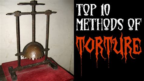Top 10 Torture Methods - YouTube