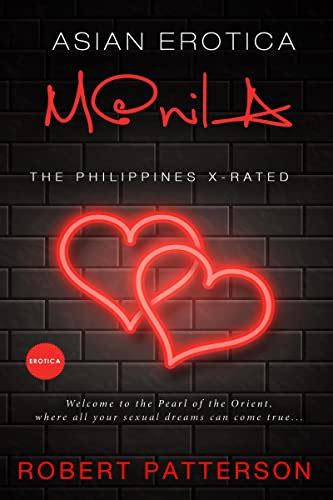 philippines x rated a complete fictional anthology depicting the truth about sex in manila