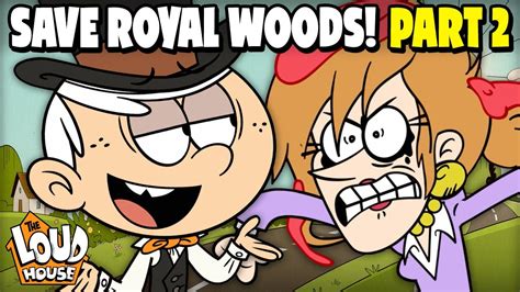 Lincoln Raps Keep Us Around 👑 5 Minute Episode Save Royal Woods Part 2 The Loud House
