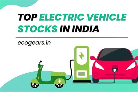 Best Evelectric Vehicle Stocks In India 2023 Comparison