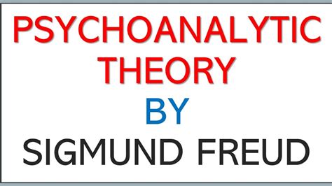 Psychoanalytic Theory By Sigmund Freud Youtube