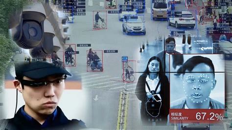 Life In China Under Mass Surveillance And Facial Recognition System