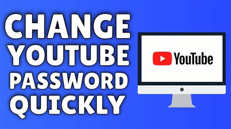 How To Change Your Youtube Password Youtube