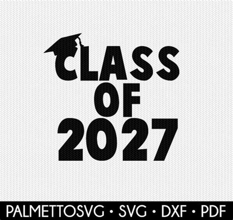 Class Of 2027 Svg School Svg Dxf File Silhouette Cameo Etsy