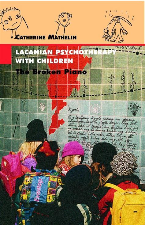 Lacanian Psychotherapy With Children Ebook Catherine Mathelin