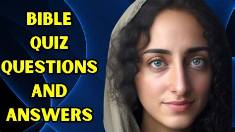 20 Bible Quiz Questions And Answers Test Your Knowledge Youtube