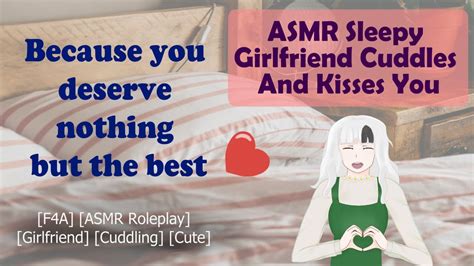 Sleepy Girlfriend Cuddles And Kisses You F4a Asmr Roleplay