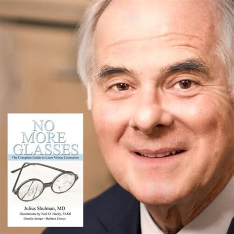 No More Glasses Dr Julius Shulman Eastside Eye Associates