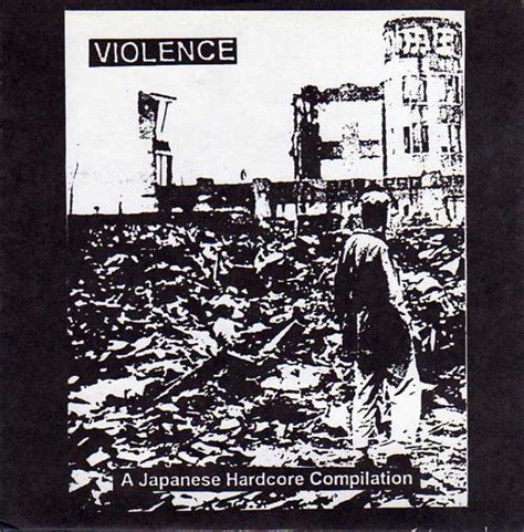 Violence A Japanese Hardcore Compilation 1998 Flexi Disc Discogs