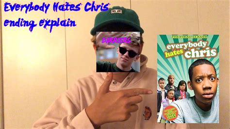 Everybody Hates Chris Ending Explained Youtube
