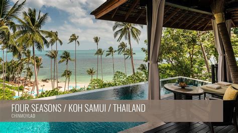 Four Seasons Resort Koh Samui Koh Samui Thailand Youtube