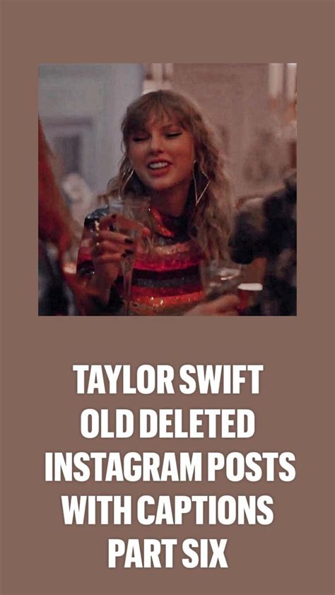 Taylor Swift Old Deleted Instagram Posts With Captions Part Six