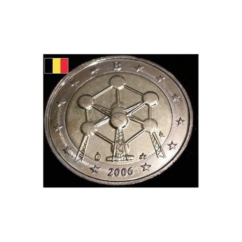 Pièce De 2 Euros Commémorative Belgique 2006 Atomium Issoire Philatelie