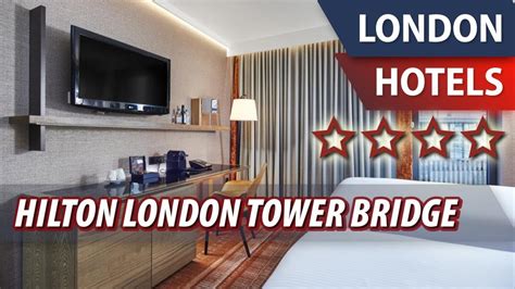 Hilton London Tower Bridge ⭐⭐⭐⭐ Review Hotel In London Great Britain Youtube
