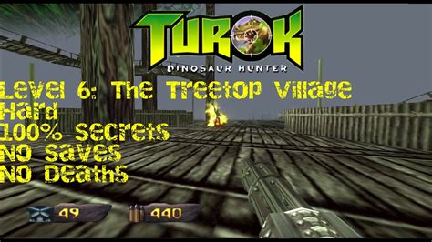 Turok Dinosaur Hunter HD Hard 100 Level 6 The Treetop Village