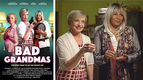 Bad Grandmas 2017 Grandmother Movie V Parade Deck