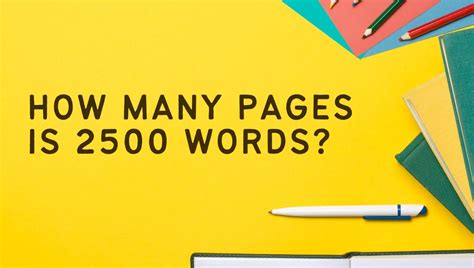 How Many Pages Is 2500 Words Sentence Counter