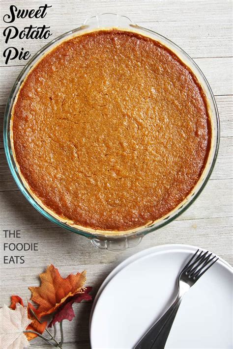 Sweet Potato Pie Recipe Thats On Another Level The Foodie Eats