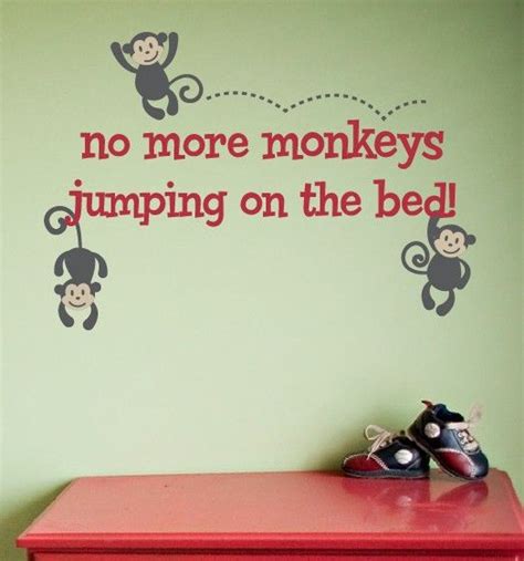 Vinyl Decal No More Monkeys Jumping On The Bed Monkey Wall Decals