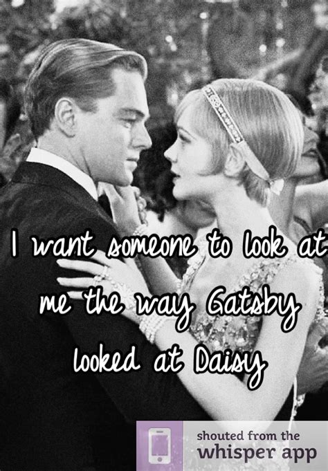 Quotes Gatsby Wanting Daisy Quotesgram